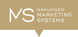 博報堂マーケティングシステムズ | HAKUHODO MARKETING SYSTEMS